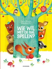 Omslag van Wie wil met de bal spelen?