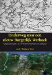 Omslag van Onderweg naar een nieuw Burgerlijk Wetboek