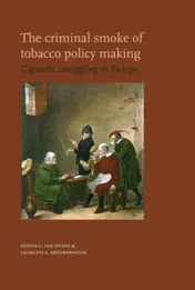 Omslag van The criminal smoke of tobacco policy making