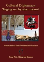 Omslag van Cultural Diplomacy: Waging war by other means?
