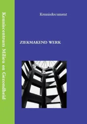 Omslag van Ziekmakend werk