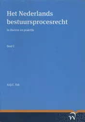 Omslag van Het Nederlands bestuursprocesrecht in theorie en praktijk