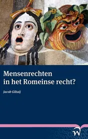 Omslag van Mensenrechten in het Romeinse recht? Human rights in Roman law?