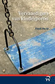 Omslag van Vervaardigers van kinderporno