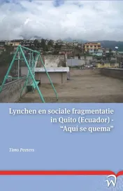 Omslag van Lynchen en sociale fragmentatie in quito (ecuador)