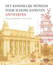 Omslag van Het Koninklijk Museum Schone Kunsten Antwerpen