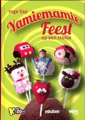 Omslag van Yamiemamie feest op een stokje