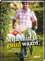 Omslag van Mijn tuin is goud waard