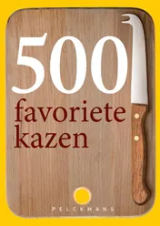 Omslag van 500 favoriete kazen
