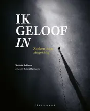 Omslag van Ik geloof in