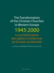 Omslag van The Transformation of the Christian Churches in Western Europe (1945-2000) / La transformation des églises chrétiennes en Europe occidentale