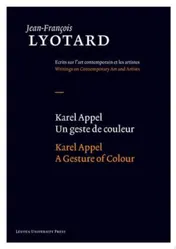Omslag van Karel Appel, Un geste de couleur/A Gesture of Colour