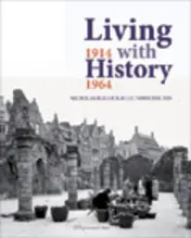 Omslag van Living with History, 1914-1964