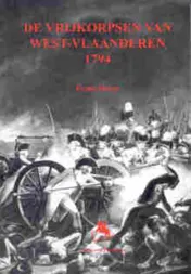 Omslag van De vrijkorpsen van West-Vlaanderen 1794