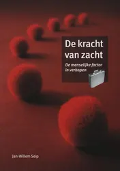 Omslag van De kracht van zacht