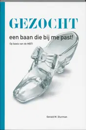 Omslag van Gezocht : een baan die bij me past!