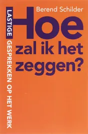 Omslag van Hoe zal ik het zeggen?