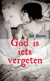 Omslag van God is iets vergeten
