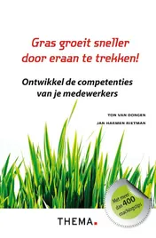 Omslag van Gras groeit sneller door eraan te trekken