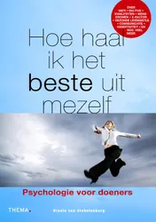 Omslag van Hoe haal ik het beste uit mezelf?