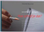 Omslag van Hoe schrijf je dat?