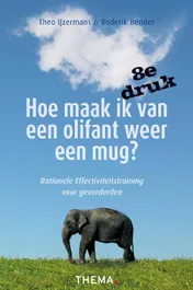 Omslag van Hoe maak ik van een olifant weer een mug?