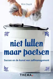 Omslag van Niet lullen maar poetsen