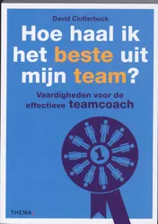 Omslag van Hoe haal ik het beste uit mijn team?