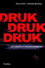 Omslag van Druk, druk, druk