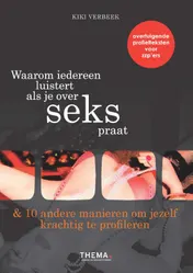 Omslag van Waarom iedereen luistert als je over seks praat