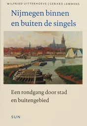 Omslag van Nijmegen binnen en buiten de singels