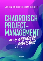 Omslag van Chaordisch projectmanagement voor de creatieve industrie