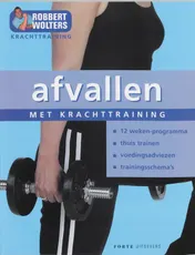 Omslag van Afvallen met krachttraining