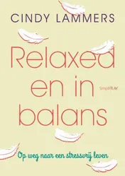 Omslag van Relaxed en in balans
