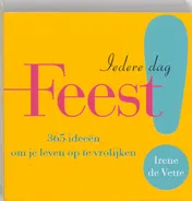 Omslag van Iedere dag Feest