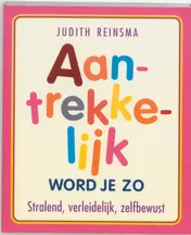 Omslag van Aantrekkelijk word je zo