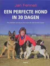 Omslag van Een perfecte hond in 30 dagen