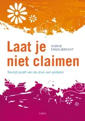 Omslag van Laat je niet claimen