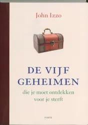 Omslag van De vijf geheimen die je moet ontdekken voor je sterft