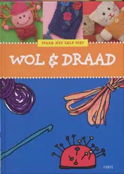 Omslag van Maak het zelf met wol & draad