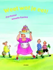 Omslag van Weet wat je eet!