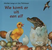Omslag van Wie komt er uit een ei?