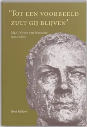 Omslag van Tot een voorbeeld zult gij blijven