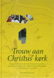 Omslag van Trouw aan Christus' kerk