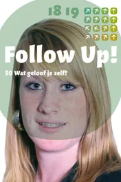 Omslag van Follow Up! 30 wat geloof je zelf?