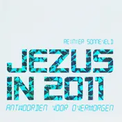 Omslag van Jezus in 2011