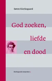Omslag van God zoeken, liefde en dood