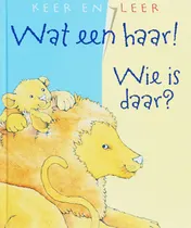 Omslag van Wat een haar! Wie is daar?