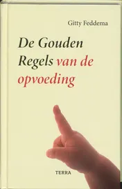 Omslag van De Gouden Regels van de opvoeding
