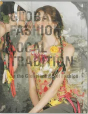 Omslag van Global Fashion / Local Tradition